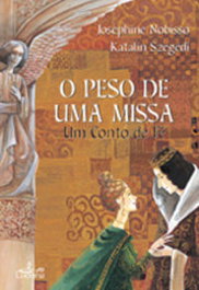 LUCERNA, O Peso de uma Missa - Josephine Nobisso
