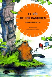 PLANETA JUNIOR, El río de los castores - Fernando Martínez Gil