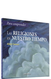 Para comprender religiones en nuestro tiempo, Albert Samuel - VERBO DIVINO