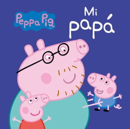 BEASCOA Mi Papá (Peppa Pig)