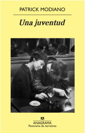Una juventud, Patrick Modiano - ANAGRAMA