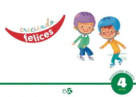 SOCIAL Y CULTURAL (ESC) CRECIENDO FELICES 4 AÑOS 25, AA.VV - SOCIAL Y CULTURAL (ESC)