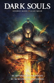 Dark Souls 1: El aliento de Andolus / El rencor del invierno, George Mann - Norma Editorial