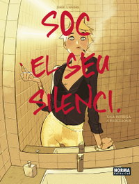 Norma Editorial, Soc el seu silenci, Jordi Lafebre - Norma Editorial