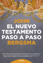 RIALP, El Nuevo Testamento paso a paso, John Bergsma