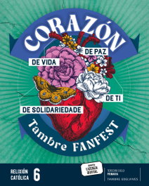 TAMBRE-EDELVIVES, Proxecto: FanFest. Relixión católica 6 - TAMBRE-EDELVIVES