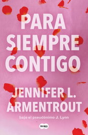 PARA SIEMPRE CONTIGO (TE ESPERARE 5), Jennifer L. Armentrout - SUMA DE LETRAS