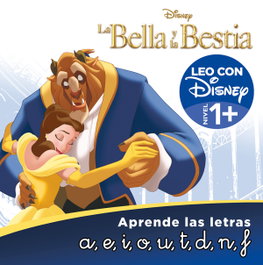 CLIPER La Bella y la Bestia. Aprende las letras (Leo con Disney - Nivel 1+)
