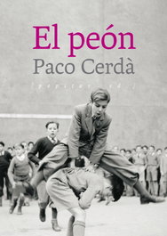 El peón, Paco Cerdà Arroyo - PEPITAS DE CALABAZA
