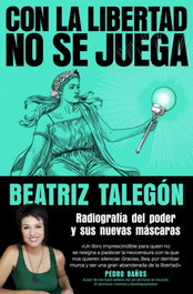 Con la libertad no se juega, Beatriz Talegón - GRIJALBO