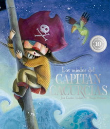 Los miedos del Capitán Cacurcias. 10º aniversario, José Carlos Andrés - NUBEOCHO