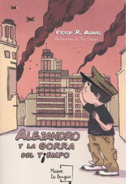 MUEVETULENGUA Alejandro y la gorra del tiempo, Víctor R. Alfaro - MUEVETULENGUA