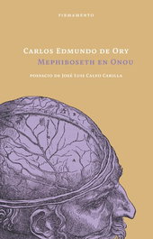 Mephiboseth en Onou, Carlos Edmundo de Ory - FIRMAMENTO