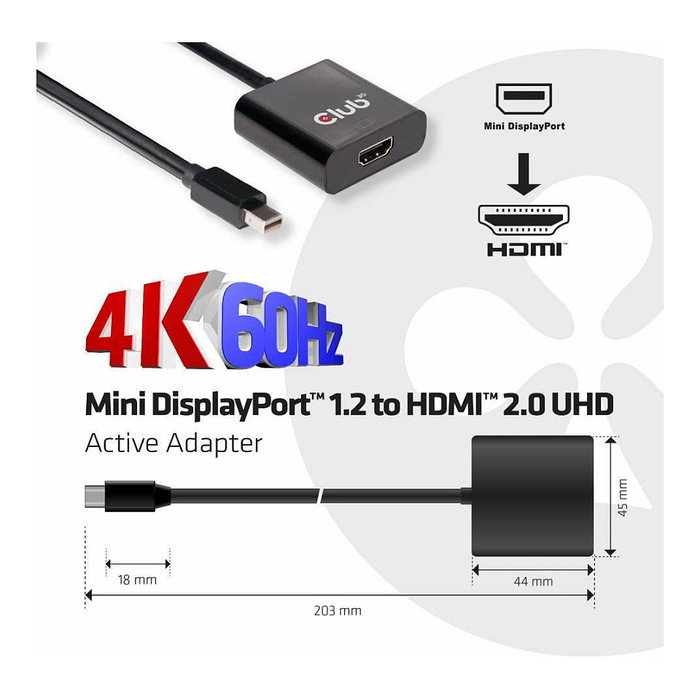 Club 3D Adaptador Activo Mini DisplayPort 1.2 a HDMI 2.0 | 0.15 m | 4K@60Hz | HDR | 3840x2160, 4096x2160 | Soporta 3D Club 3D Adaptador Activo Mini DisplayPort 1.2 a HDMI 2.0 | 0.15 m | 4K@60Hz | HDR | 3840x2160, 4096x2160 | Soporta 3D