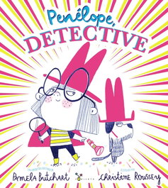 Penélope, detective, Pamela Butchart - BRUÑO