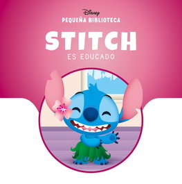 Disney Libros Pequeña Biblioteca Disney. Stitch es educado