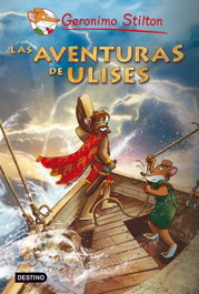 DESTINO INFANTIL, Las aventuras de Ulises - Geronimo Stilton