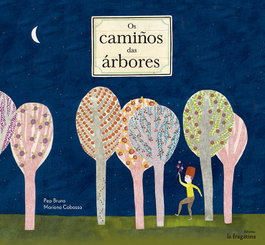 FRAGATINA, Os camiños das árbores - Pep Bruno
