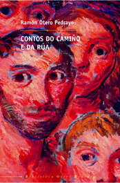 Contos do camiño e da rúa, Ramón Otero Pedrayo - GALAXIA