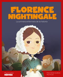SHACKLETON BOOKS, Florence Nightingale: La primera enfermera de la historia - SHACKLETON BOOKS