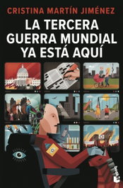 La Tercera Guerra Mundial ya está aquí, Cristina Martín Jiménez - BOOKET
