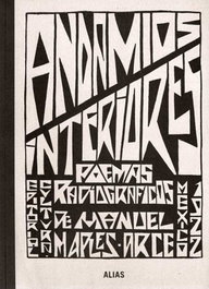 ALIAS EDITORIAL, Andamios interiores. Poemas radiográficos, Manuel Maples Arce - Cultura