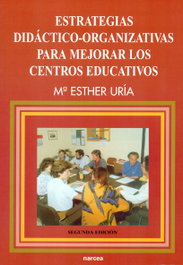 ESTRATEGIAS DIDACTICO-ORGANIZATIVAS, Maria Esther Uria - NARCEA