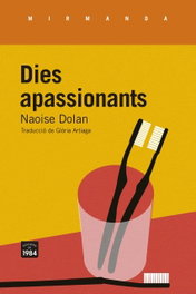 Dies apassionants, Naoise Dolan - EDIC.1984