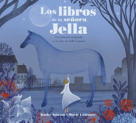 JUVENTUD, Los libros de la señora Jella - Kathy Stinson