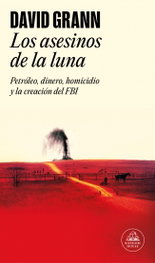 Los asesinos de la luna, David Grann - RANDOM HOUSE