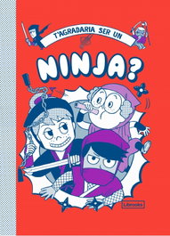 T'agradaria ser un ninja?, Bruno Vincent - LIBROOKS