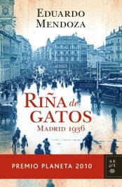 PLANETA, Riña de gatos. Madrid 1936, Eduardo Mendoza - PLANETA