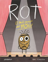 Rot, el més guapo del món, Ben Clanton - JOVENTUT, EDITORIAL