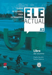 SM, ELE ACTUAL A1. LIBRO DEL ALUMNO CDA2019 (LIBRO + CD)