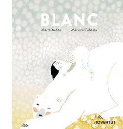 Blanc, Marta Ardite - JOVENTUT, EDITORIAL