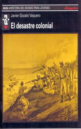AKAL El desastre colonial, Javier Gozalo Vaquero - AKAL