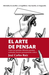 El arte de pensar, José Carlos Ruiz - Almuzara Editorial