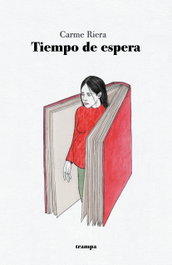 Tiempo de espera, Carme Riera - TRAMPA