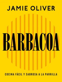 Barbacoa, JAMIE OLIVER - GRIJALBO