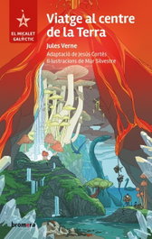 BROMERA EDICIONS, Viatge al centre de la Terra, Jules Verne - BROMERA EDICIONS