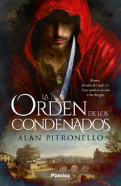 La Orden de los Condenados, Alan Pitronello - PAMIES EDITORIAL