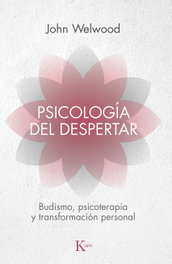 Psicología del despertar, John Welwood - KAIROS