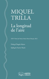 La longitud de l'aire, Miquel Trilla Feliu - PAGES EDITORS