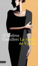 La ópera de Vigàta, Andrea Camilleri - DESTINO