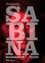 Joaquín Sabina, inventario 75, Juan Puchades González y Julio Valdeón - EFE EME