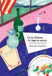Ca la Nieves. Un llegat de records, Montse Castaño Olmo - CAL·LIGRAF