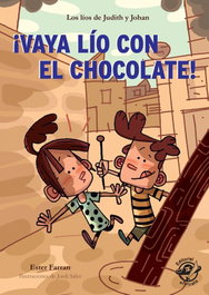 DEL PIRATA, EDICIONS, ¡Vaya lío con el chocolate!, Ester Farran