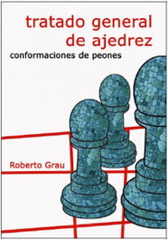 LA CASA DE AJEDREZ Tratado General de Ajedrez III. Conformaciones de Peones