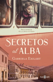 Secretos al alba, Gabriela Exilart - PLAZA & JANES