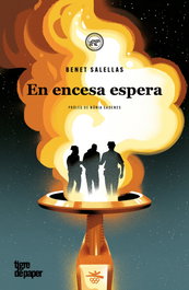 En encesa espera, Benet Salellas i Vilar - TIGRE DE PAPER